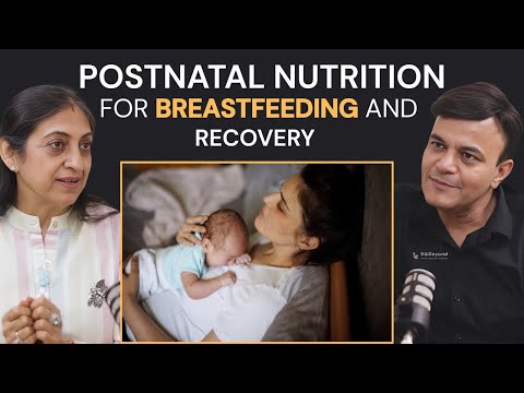 Ultimate Guide on Postnatal Nutrition, Breastfeeding & Infant Health |Ep. 56 - The Pregnancy Podcast