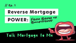 Reverse Mortgage Power: From Broke to Bulletproof with David Hochberg