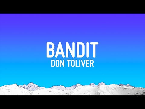 Don Toliver - Bandit (Lyrics)