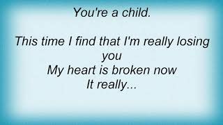 Shakin&#39; Stevens - Baby You&#39;re A Child Lyrics