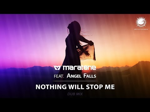 Maratone feat. Angel Falls - Nothing Will Stop Me (Dub Mix)