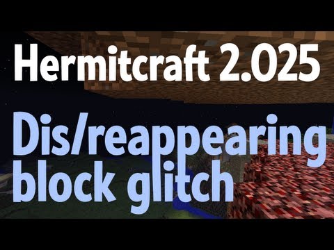 JoeHillsTSD - Fix your dis/reappearing block glitch, @dinnerbone! Minecraft 1.6 - #Hermitcraft 2.025