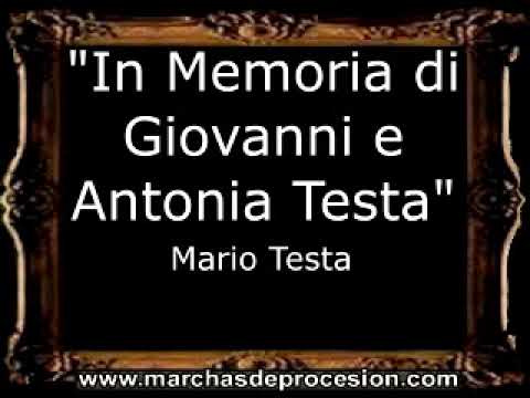In Memoria di Giovanni e Antonia Testa - Mario Testa [MA]