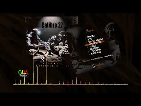 4. CALIBRE 27 - NATURE NATION
