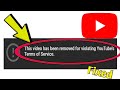 How To Fix YouTube Error This Video Has Been Removed For Violating YouTube S Terms Of Service Solved