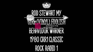 rod stewart my girl (vinyl) foolish behaviour warner 1980 crr1 classic rock radio 1