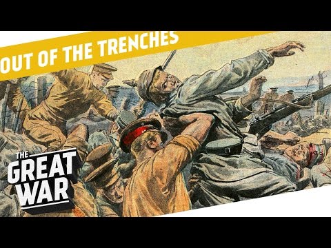 What Happened After A Trench Was Captured? I OUT OF THE TRENCHES