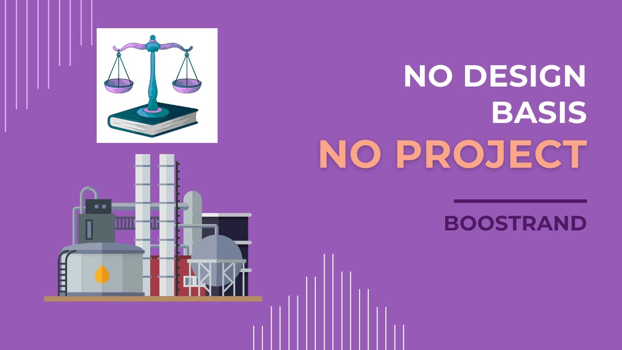 Process Design Basis - From where a project starts