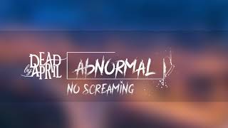 Dead By April - Abnormal (No Screaming)