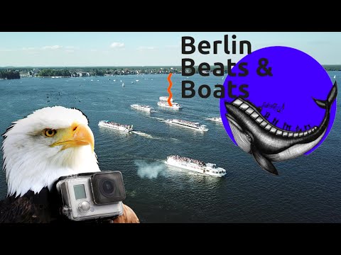 Berlin, Beats & Boats 2018