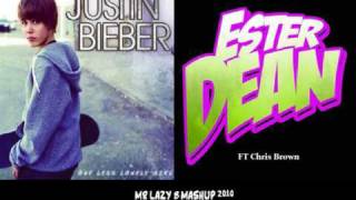 Justin Bieber vs Ester Dean ft Chris Brown ( Mr Lazy B mashup ).wmv