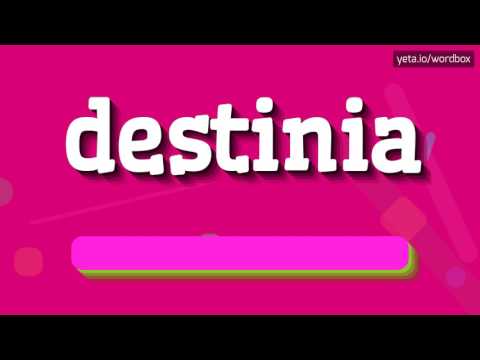 DESTINIA - Unlock the Correct Pronunciation of Destinia! You've Been Saying it Wrong All Along?