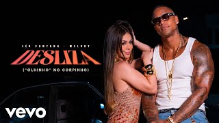Léo Santana, Melody - Desliza (Ólhinho No Corpinho)