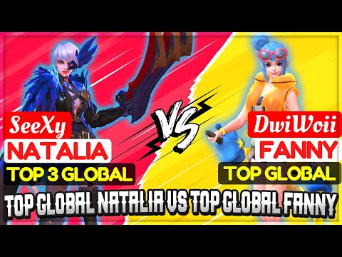 SeeXy VS DwiWoii, Top Global Natalia VS Top Global Fanny [ Top 3 Global Natalia ] SeeXy - MLBB
