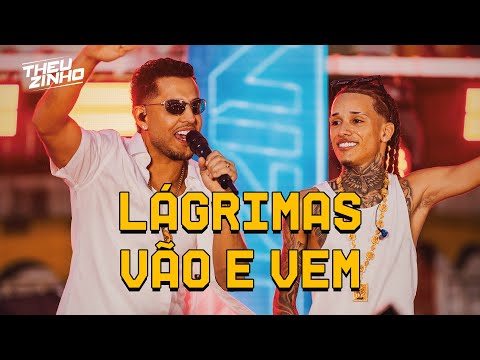 Theuzinho, @KeviJonny - Lágrimas Vão e Vem (Clipe Oficial)