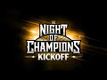 WWE Night Of Champions Kickoff May 27 2023