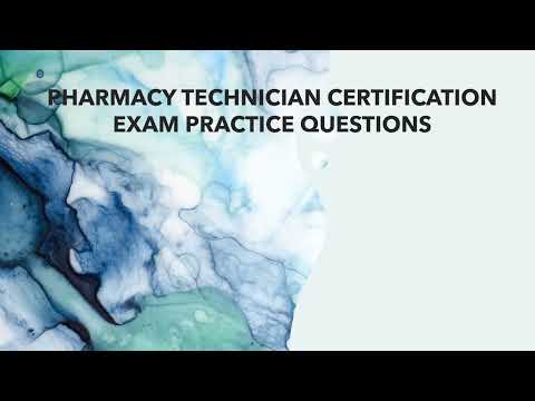 PTCB PRACTICE TEST QUESTION #2