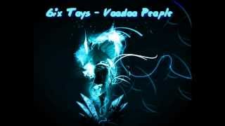 6ix Toys - Voodoo people(Breakbeat) [HD]