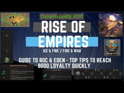 Guide to Roc & Eden - Top Tips to Reach 8000 Loyalty Quickly - Rise of Empires Ice & Fire