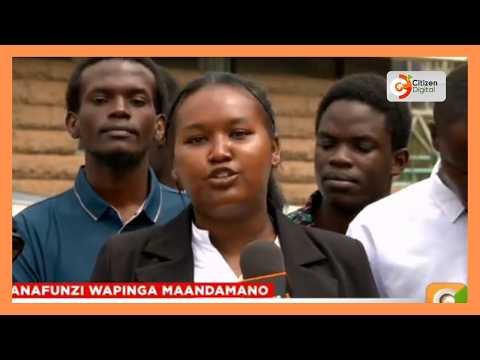 Viongozi wa wanafunzi wa chuo kikuu cha Nairobi wapinga maandamano