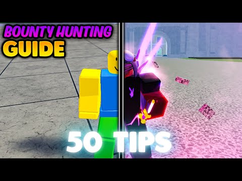 50 Tips and Tricks For Bounty Hunting And PVP!
