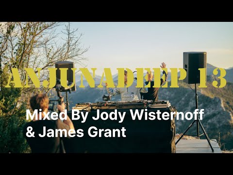 Anjunadeep 13 ( mixed by jody wisternoff and james grant ) #1