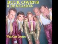 BUCK OWENS and his Buckaroos  WHERE DOES THE GOOD TIMES GO