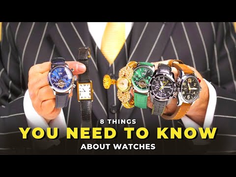 The Top 8 Things to Know About Watches