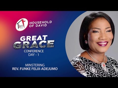 Great Grace Conference - Day 1 | Rev. Funke Felix-Adejumo
