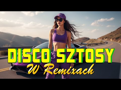 Disco Sztosy W Remixach: Największe HITY na Długi Weekend!⭐Składanka Disco Polo