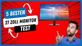 Die besten 27 Zoll Monitor Test (2022)