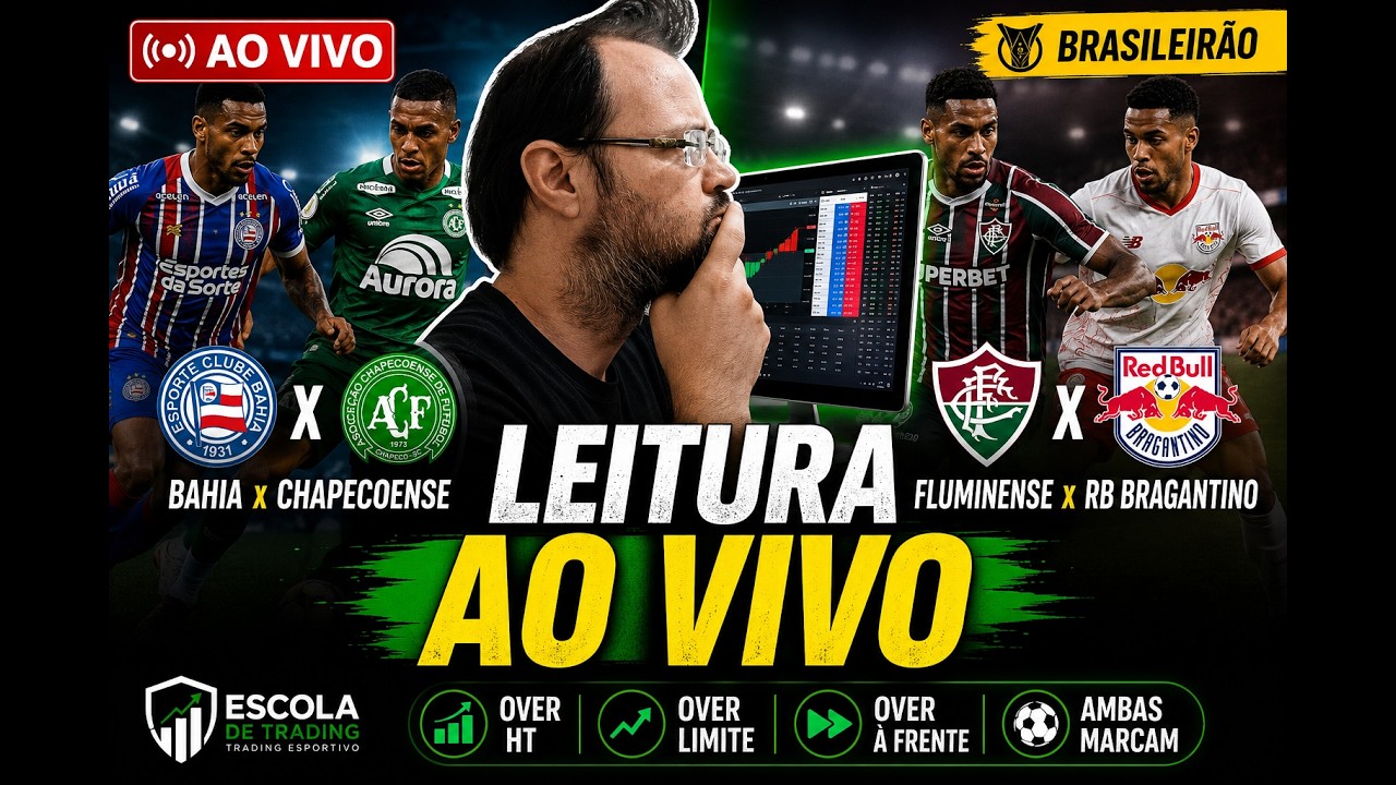 🚨 Bahia x Chapecoense + Fluminense x RB Bragantino AO VIVO | Trading Esportivo na Prática