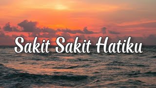 Download lagu Lirik Lagu Sakit Hatiku Tuhan Ikhlaskan Hatiku (VIA VALLEN - SAKIT SAKIT HATIKU) Cover Ivan Sany mp3 Download lagu Lirik Lagu Sakit Hatiku Tuhan Ikhlaskan Hatiku (VIA VALLEN - SAKIT SAKIT HATIKU) Cover Ivan Sany mp3