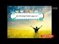 Ae Zindagi Gale Laga Le Whatsapp Status Dear Zindagi