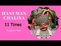 हनुमान चालीसा ११ बार  I By अश्वीन पाठक  I Kashtabhanjan Hanumanji 