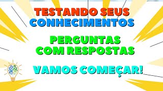 Quiz Conhecimentos Gerais de Vestibulares. EP05