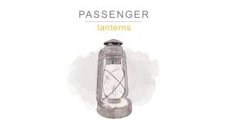 Passenger | Lanterns (Official Audio)