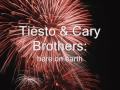 Cary brothers & Tiesto - Here on earth (With lyrics) [Cafehee.nl] ♫