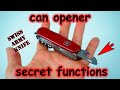 The Secret Functions of the Can Opener in the Swiss Army Knife