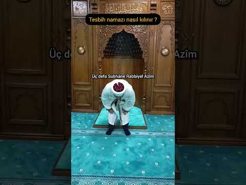 Tesbih namazı nasıl kılınır ?