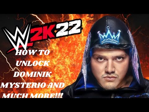 WWE 2K22 HOW TO UNLOCK DOMINIK MYSTERIO AND MUCH MORE