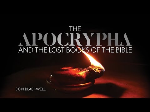 The Truth About the Apocrypha and the Lost Books of the Bible