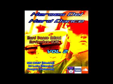 Heroes Del Hard Dance Vol  2 Mixed By Dj Lote (CD3)