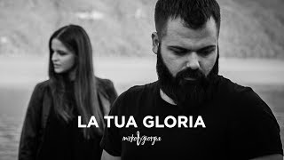La Tua Gloria (Official VideoClip) - Mirko&amp;Giorgia | IL LUOGO SEGRETO
