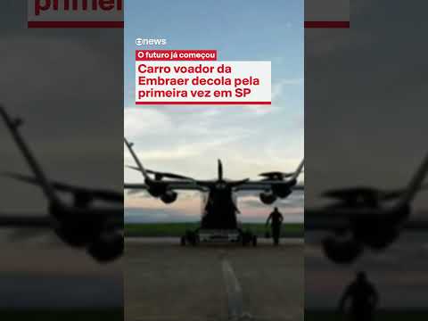 Carro voador da Embraer decola pela primeira vez em SP