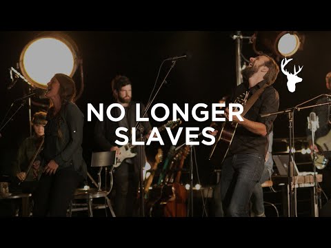 No Longer Slaves (LIVE) - Jonathan and Melissa Helser | We Will Not Be Shaken