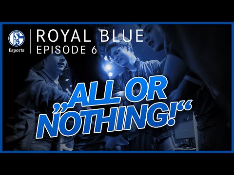 ALL OR NOTHING – ROYAL BLUE #6 – LEAGUE OF LEGENDS LEC