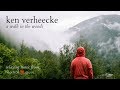 "A Walk in the Woods" by Ken Verheecke