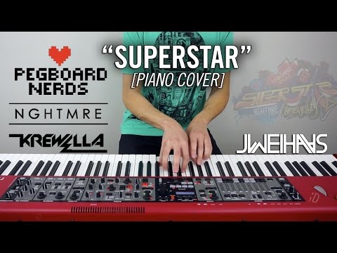 Pegboard Nerds x NGHTMRE x Krewella - Superstar (Jonah Wei-Haas Piano Cover)
