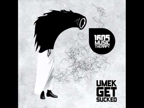 Umek - Get Sucked (Original Mix) [1605]
